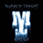 Morbid Theory : Rise Up